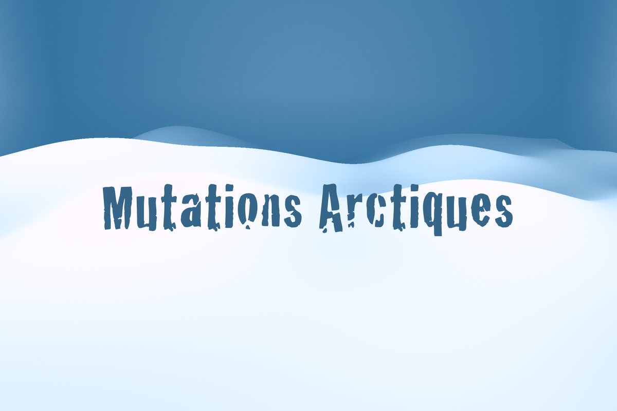 mutationsarctiques